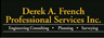 Derek A. French Professional Services